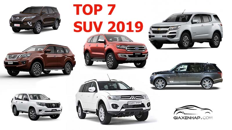 Top 7 SUV đáng mua nhất 2019