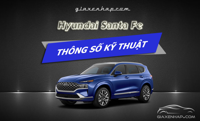 Thông số kỹ thuật Hyundai Santa Fe