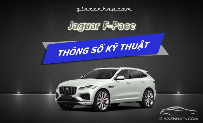Thông số kỹ thuật Jaguar F-Pace