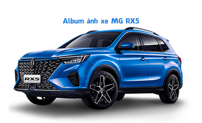 album anh xe mg rx5