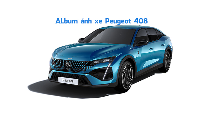 Tổng Hợp Hình Ảnh Peugeot 408 Phiên Bản Mới